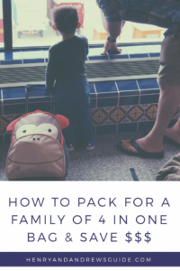 Family Packing List Money Saving Tips | Packing Tips and List | Henry and Andrew's Guide (www.henryandandrewsguide.com)