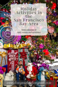 Winter Holiday Activities in San Francisco Bay Area with Kids by Henry and Andrew's Guide. Calendar of all the holiday activities in the San Francisco Bay Area!