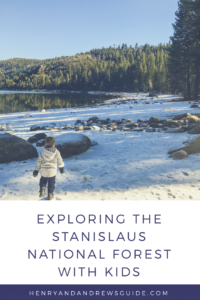 Stanislaus National Forest with kids | San Francisco Weekend Getaway with Kids