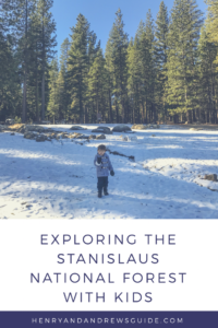 Stanislaus National Forest with kids | San Francisco Weekend Getaway with Kids