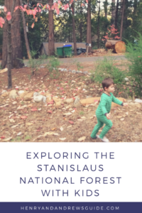 Stanislaus National Forest with kids | San Francisco Weekend Getaway with Kids