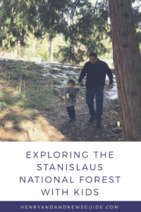 Stanislaus National Forest with kids | San Francisco Weekend Getaway with Kids