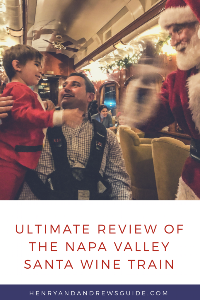 Napa Valley Wine Train with Kids | Review of the Napa Valley Wine Train Santa | Henry and Andrew's Guide (www.henryandandrewsguide.com) 