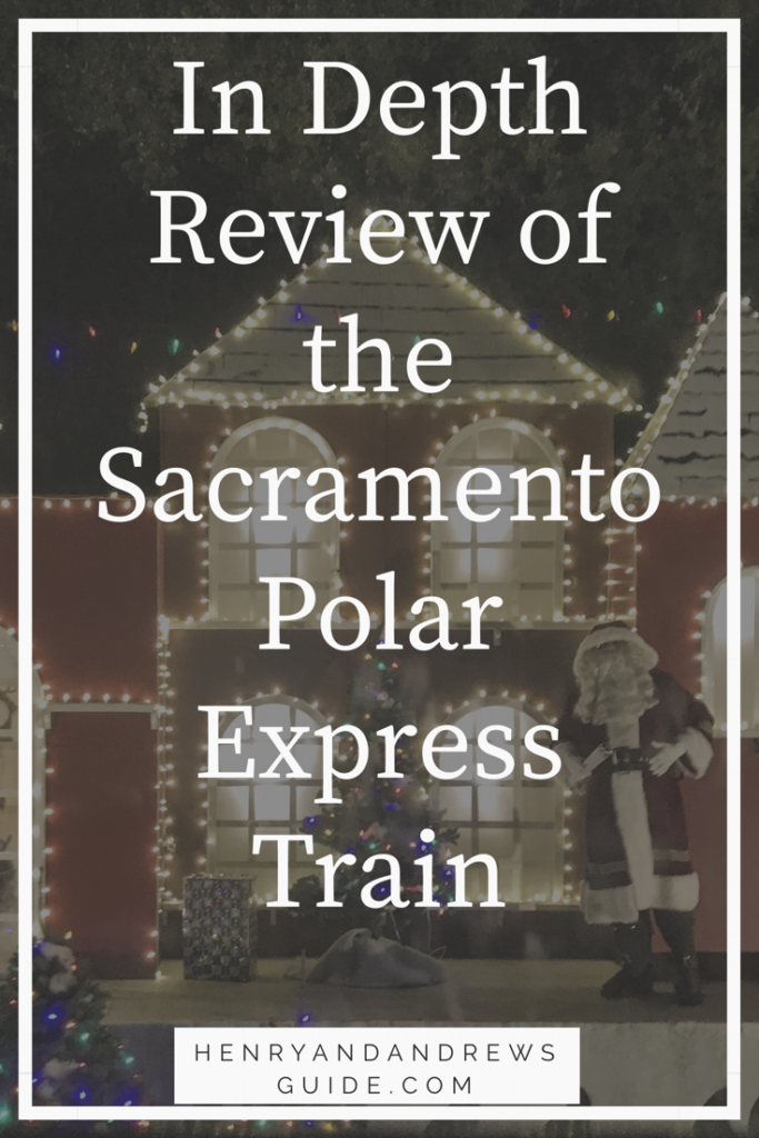 Polar Express Train with Kids | Review of the Sacramento Polar Express Train | Henry and Andrew's Guide (www.henryandandrewsguide.com)