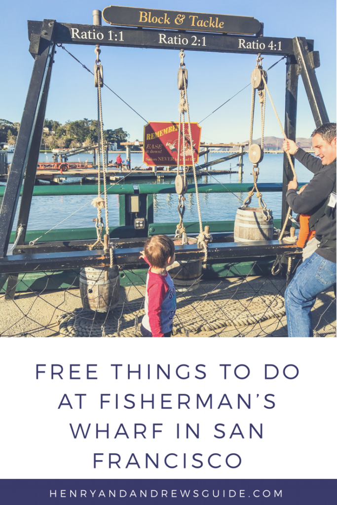 Free at Fisherman's Wharf | San Francisco with Kids | Free Activities in San Francisco with Kids | Henry and Andrew's Guide
