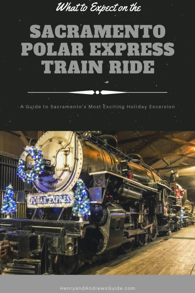 Polar Express Train Ride in Sacramento Review What to Expect Henry