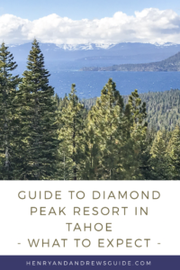 Guide to Diamond Peak Ski Resort for Families with Kids | Tahoe with Kids | Family Friendly Ski Resorts | Henry and Andrew’s Guide (www.henryandandrewsguide.com)