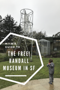 Guide to the Randall Museum in San Francisco | Things to Do in San Francisco with Kids | Henry and Andrew’s Guide (www.henryandandrewsguide.com)