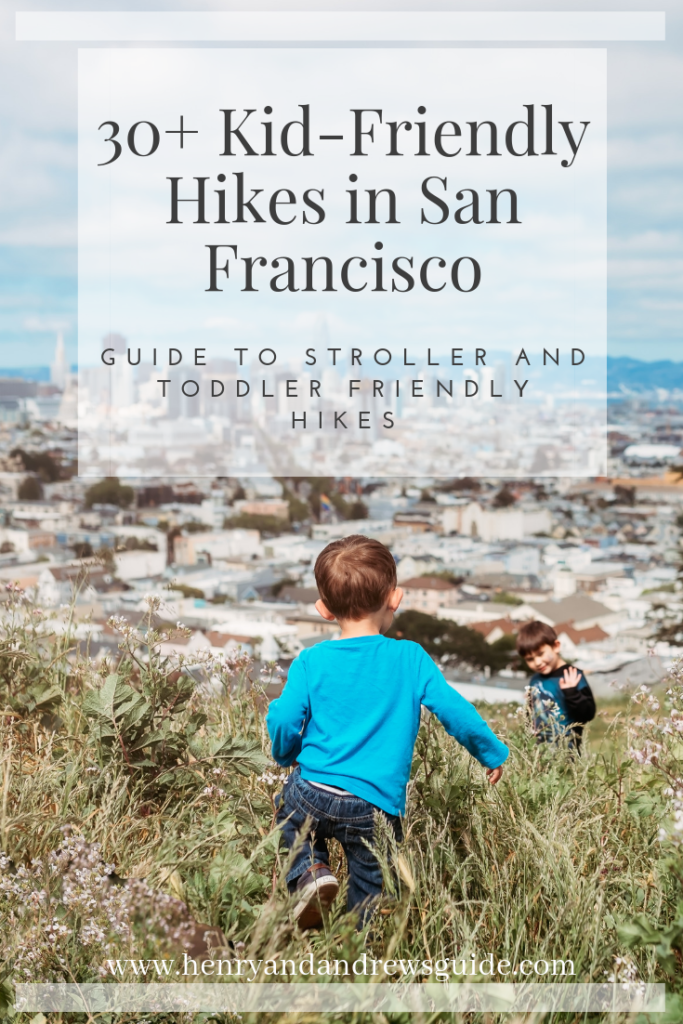 Kid-Friendly Hiking Trails in San Francisco - Stroller Friendly, Scooter Friendly, and Dog Friendly too! | Hiking in San Francisco with Kids | Henry and Andrew’s Guide (www.henryandandrewsguide.com)