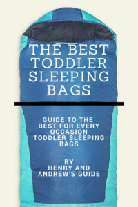 Best Toddler Sleeping Bags - For Camping, Daycare, Slumber Parties and Sleepovers! #travelgear #familytravel #campinggear #summergear #coldweathercamping #warmweathercamping #campingwithkids