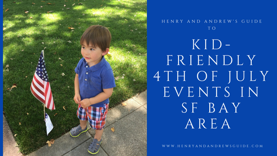 Kid-Friendly 4th of July Events in San Francisco Bay Area | #july #kidfriendly #festivals #sanfranciscobayarea #bayareawithkids #music #events #4thofjuly #fireworks #parades