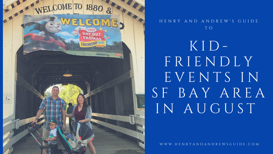 Kid Friendly Events in August Bay Area