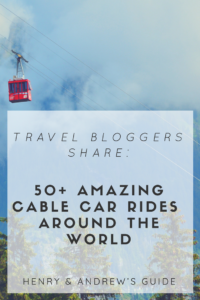 50+ Must-Ride Cable Cars Around the World #cablecars #trollys #gondolas